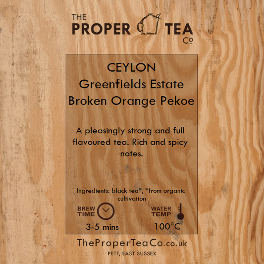 Ceylon Greenfields Estate - Broken Orange Pekoe (BOP)