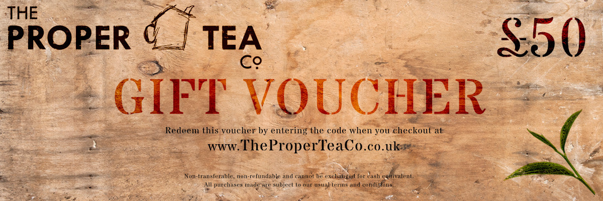The Proper Tea Co Gift Voucher