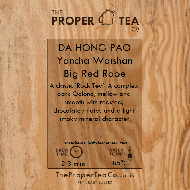 Da Hong Pao - 'Big Red Robe' – The Proper Tea Co