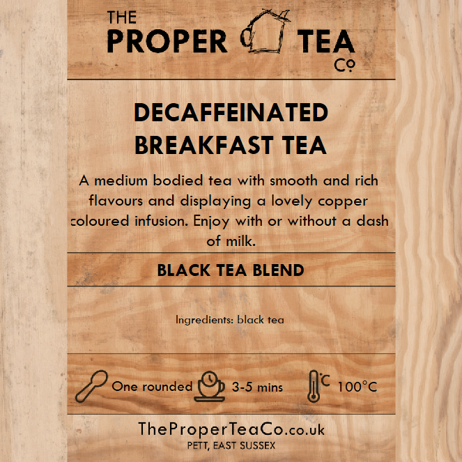 Decaffeinated Breakfast Tea