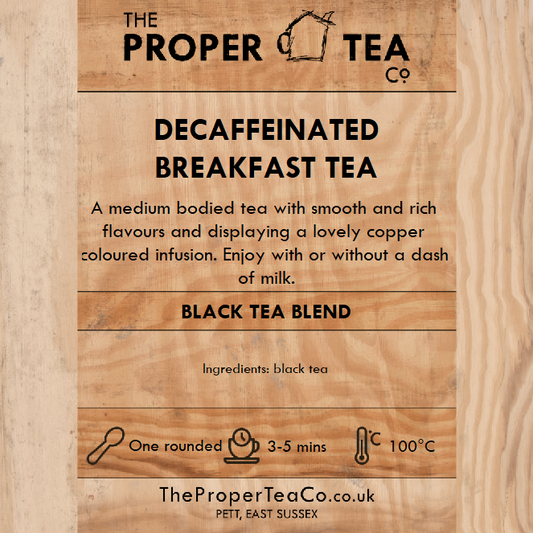 Decaffeinated Breakfast Tea