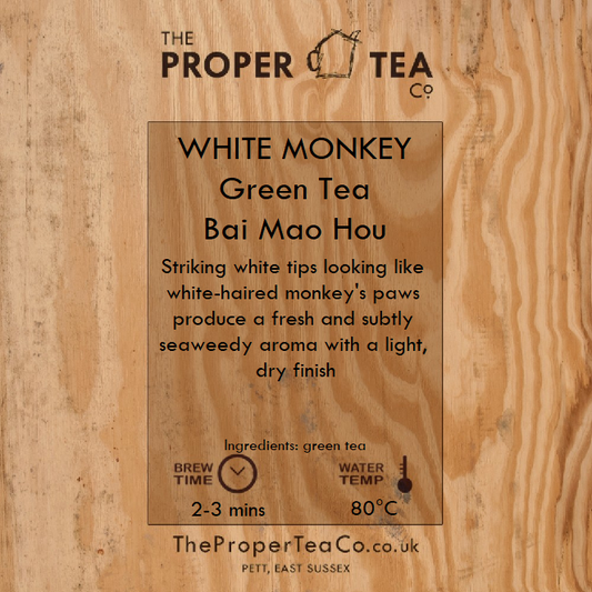 White Monkey - Green Tea - Bai Mao Hou